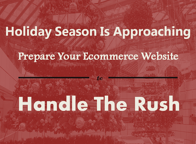 Optimizing Website Performance during the Rush of Holiday Season