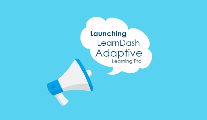 blogpostLearnDash-Adaptive-Learning-Pro---Announcement-Post2